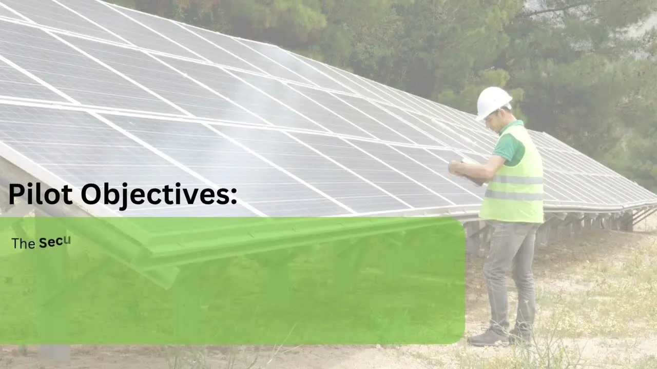 A frame from the pilot film: a technician in a hard hat and hi-vis vest working along a row of photovoltaic panels at the Halkidiki site, with the Pilot Objectives card typed over the lower half of the picture.